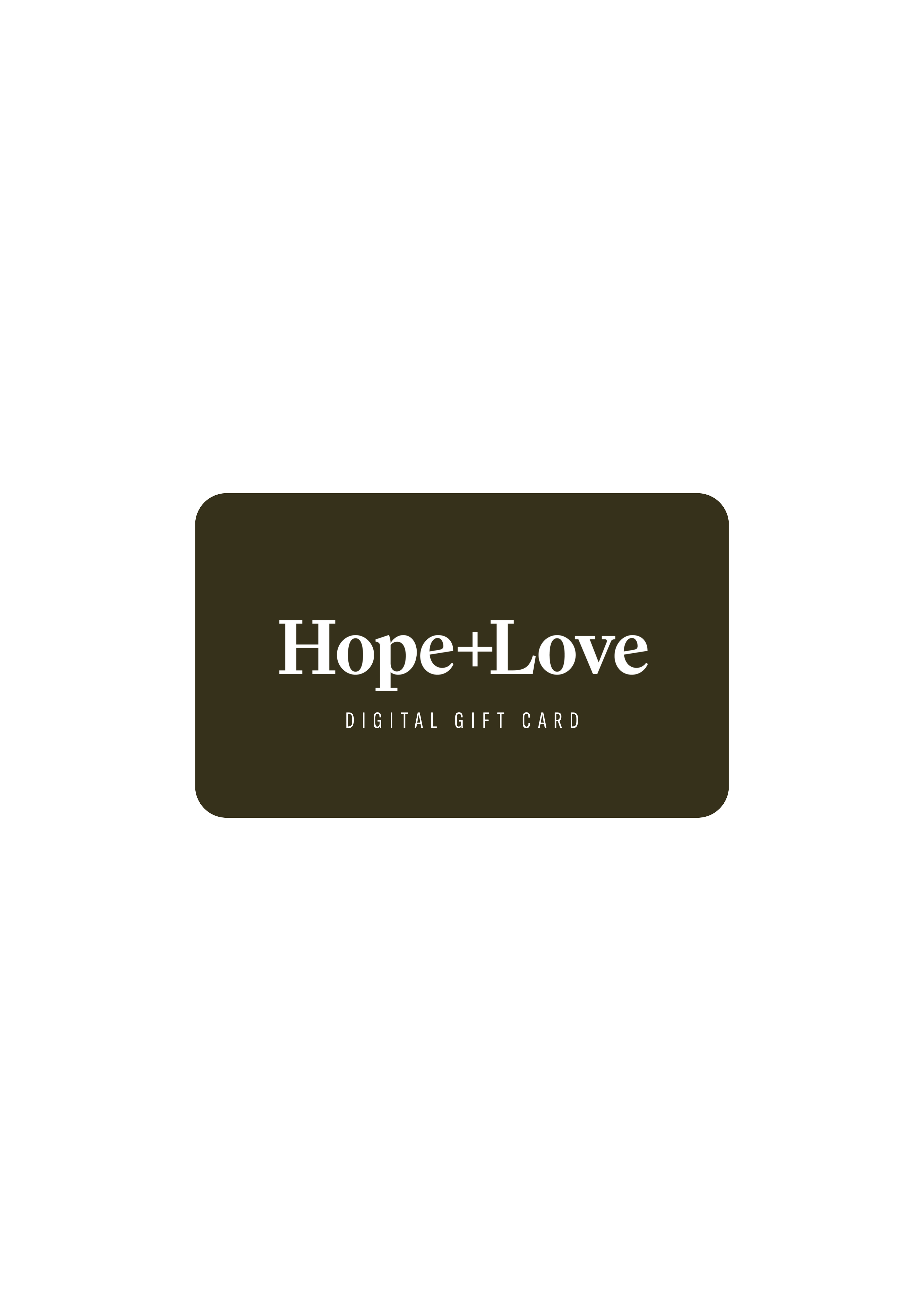 Hope+Love Gift Card